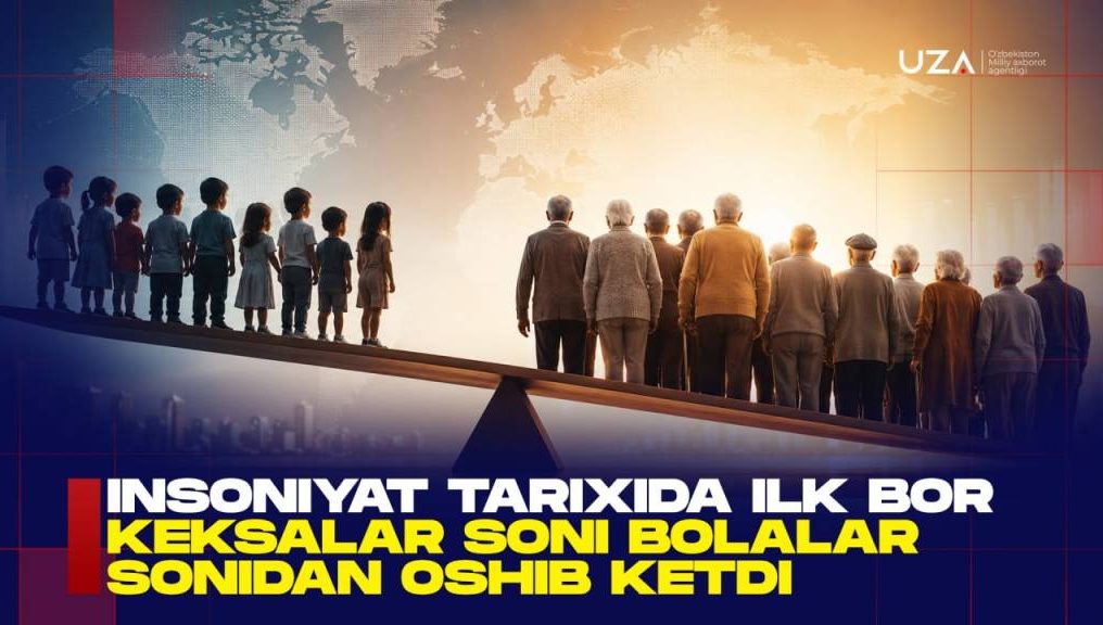 Insoniyat tarixida ilk bor keksalar soni bolalar sonidan oshib ketdi (+video)