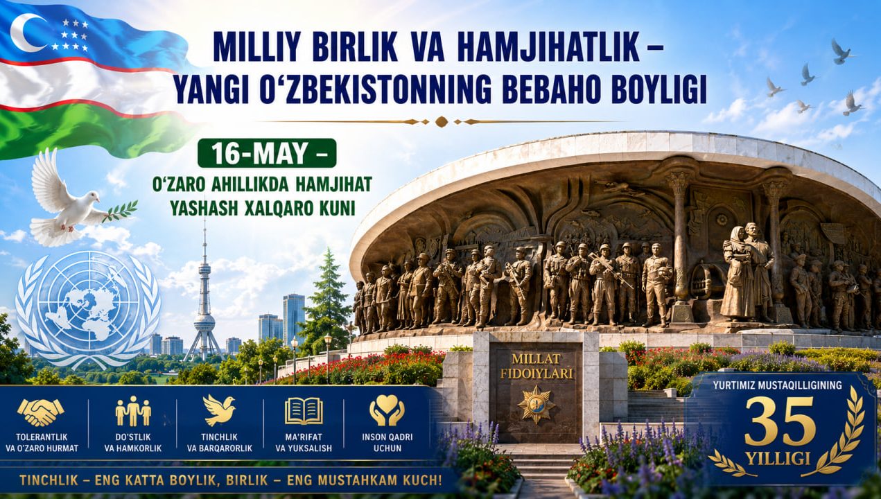 Milliy birlik va hamjihatlik – Yangi O‘zbekistonning bebaho boyligi