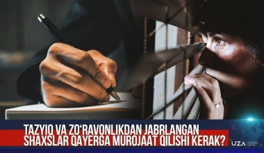 Tazyiq va zo‘ravonlikdan jabrlangan shaxslar qayerga murojaat qilishi kerak? (+video)