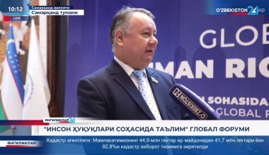 «Inson huquqlari sohasida ta’lim» global forumi