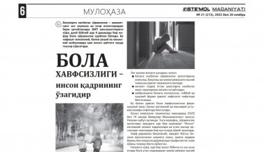 Bola xavfsizligi — inson qadrining o‘zagidir