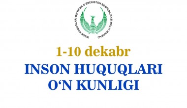 “Inson huquqlari o‘n kunligi” boshlandi