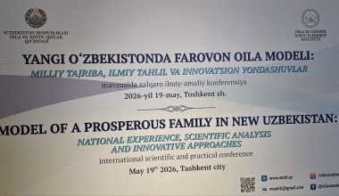 Yangi O‘zbekistonda oilani himoya qilishning xalqaro standartlarga javob beradigan mustahkam huquqiy poydevori yaratildi